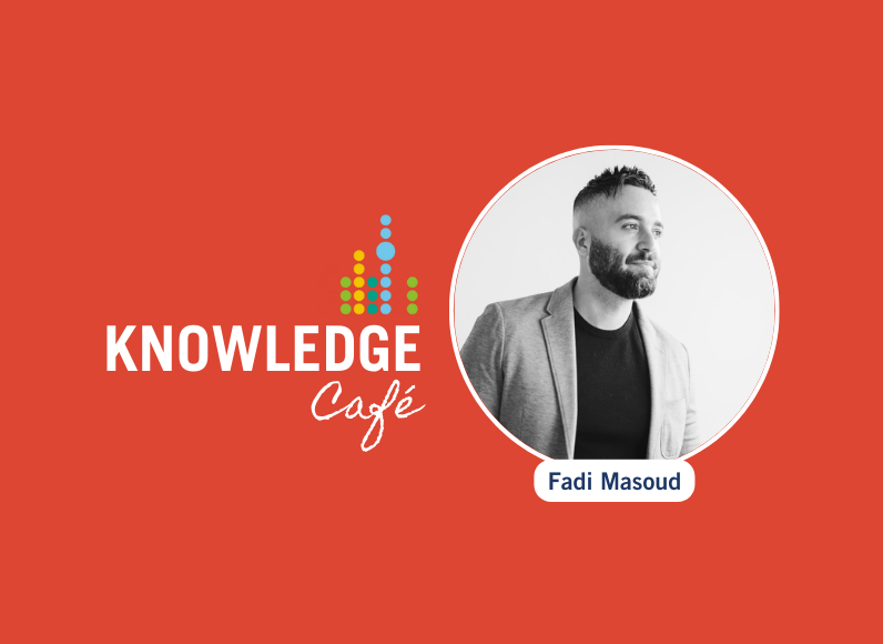fadi masoud knowledge cafe