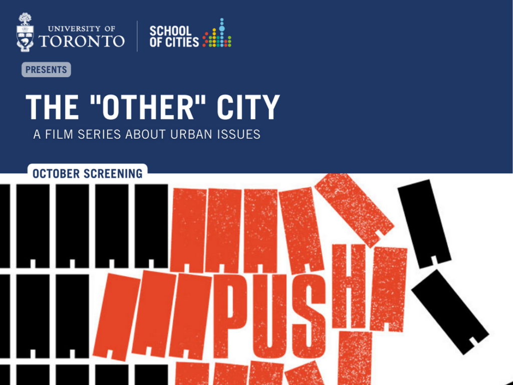 The "Other" City - A film series about urban issues. October screening is Push.