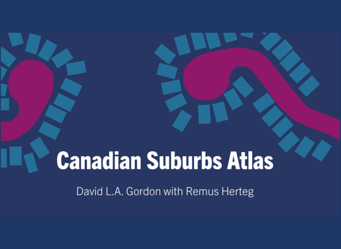 Cover graphic, title and authors for Canadian Suburbs Atlas