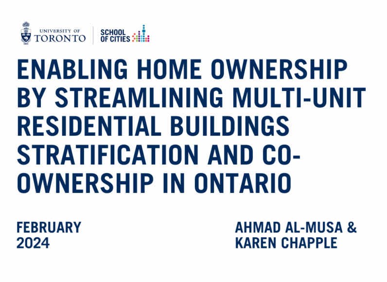 Enabling home ownership by streamlining multi-unit residential buildings stratification and co-ownership in Ontario