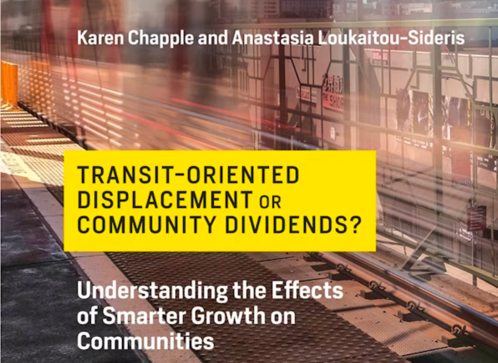 Cover page of Karen Chapple's book: "Transit-Oriented Displacement or Community Dividends? Understanding the Effects of Smart Growth on Communities"